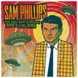 Sam Phillips The Man Who Invented Rock n Roll