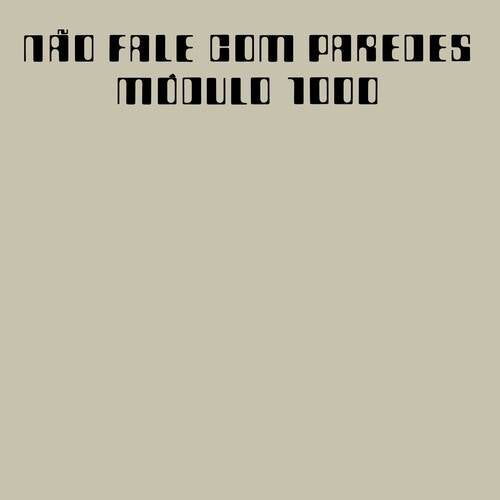 Nao Fale Com Paredes