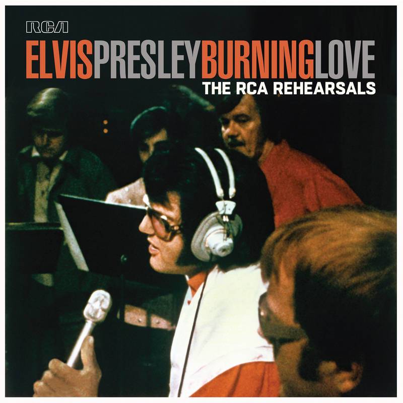 Burning Love - The RCA Rehearsals