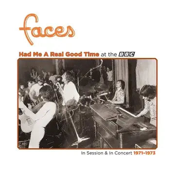 Had Me A Real Good TimeWith Faces Live In Session At The BBC 1971 - 1973 - Black Friday 2023
