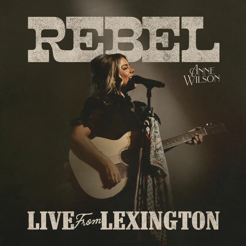 Anne Wilson - REBEL (Live From Lexington) Product Image