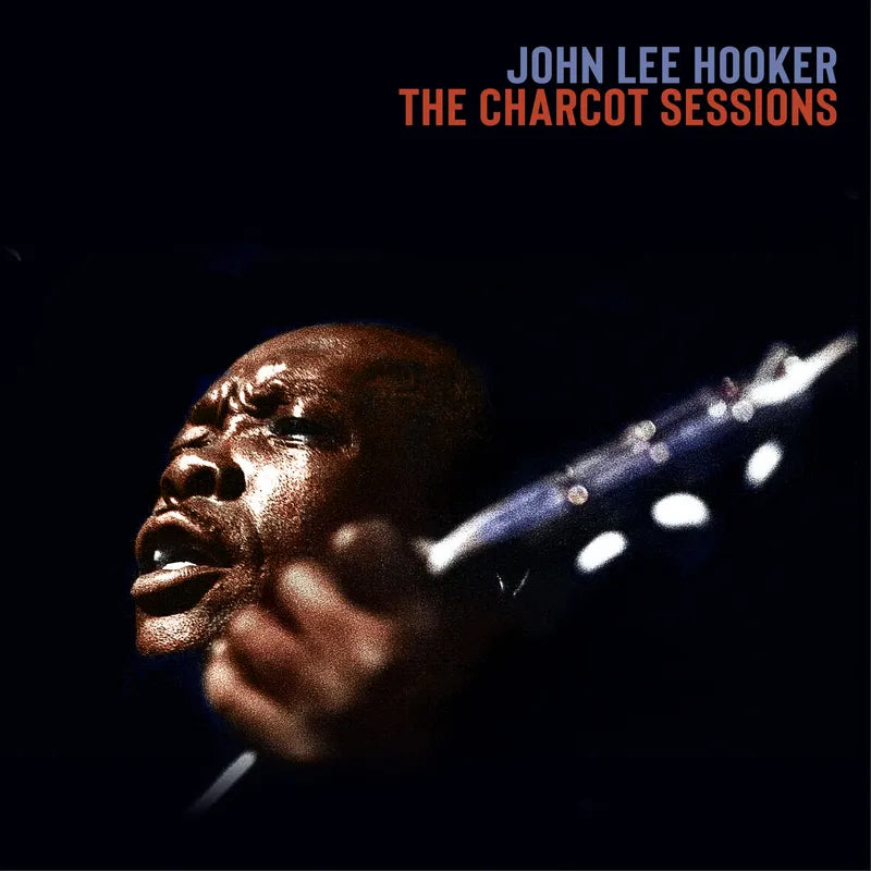 John Lee Hooker - The Charcot Sessions Product Image