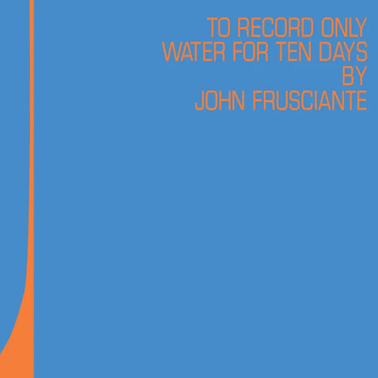 To Record Only Water For Ten Days - RSD 2026