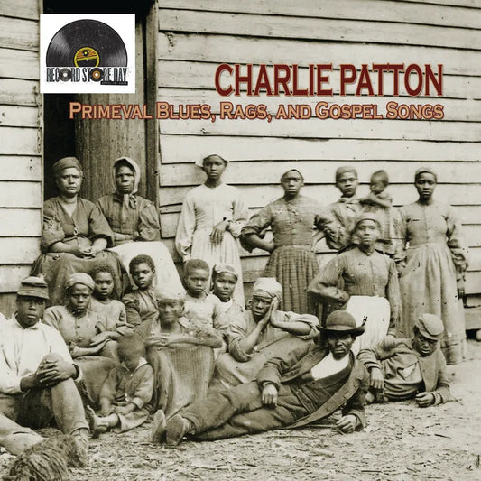 Charlie Patton - Primeval Blues Rags & Gospel Songs  - RSD 2026 Product Image