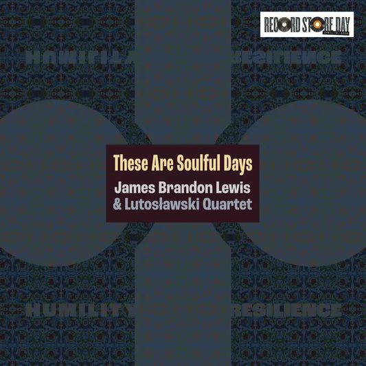 James Brandon Lewis - These Are Soulful Days  - RSD 2026 Product Image