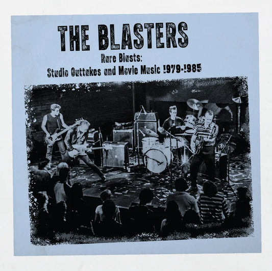 The Blasters - Rare Blasts: Studio Outtakes And Movie Music - RSD 2026 Product Image