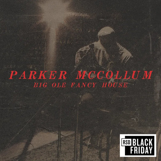 Parker McCollum - Big Ole Fancy House - Record Store Day Black Friday 2026 Product Image