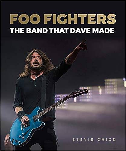 Foo Fighters: The Band that Dave Made