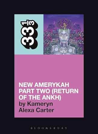 Erykah Badu's New Amerykah Part Two (Return of the Ankh) (33 1/3)