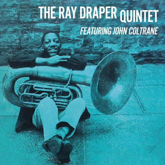 Ray Draper Quintet featuring John Coltrane