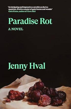 Paradise Rot: A Novel