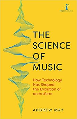 The Science of Music: How Technology has Shaped the Evolution of an Artform