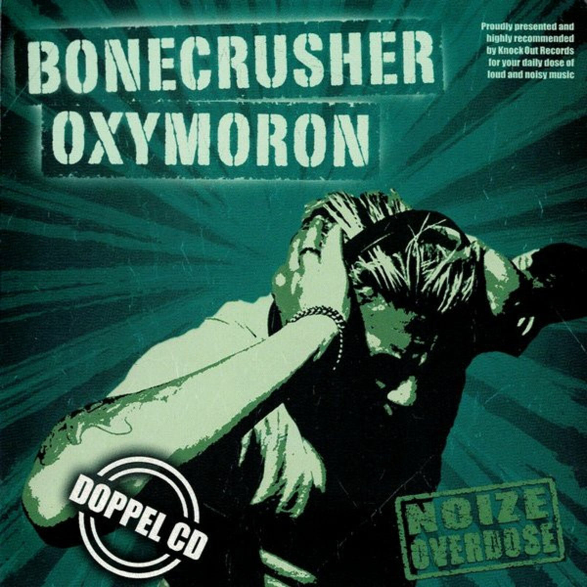 Bonecrusher / Oxymoron - Noize Overdose Product Image