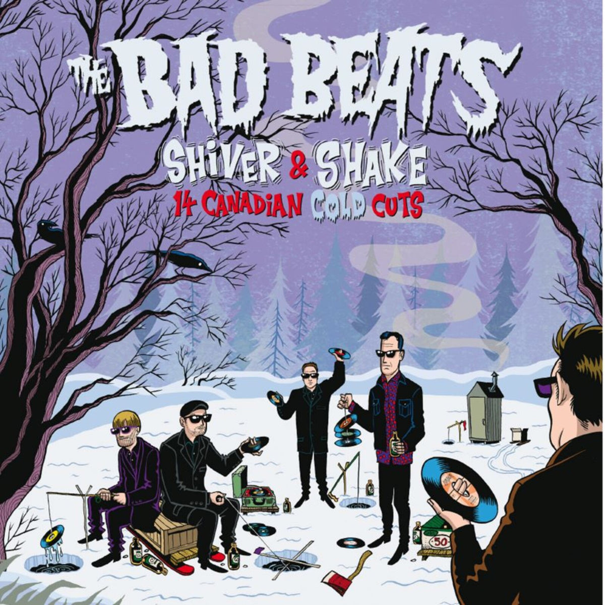 The Bad Beats - Shiver and Shake - 14 Canadian Cold Cuts Product Image