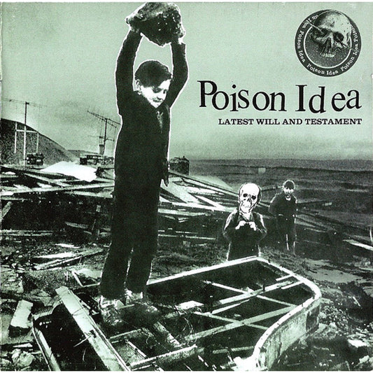 Poison Idea - Latest Will And Testament Product Image