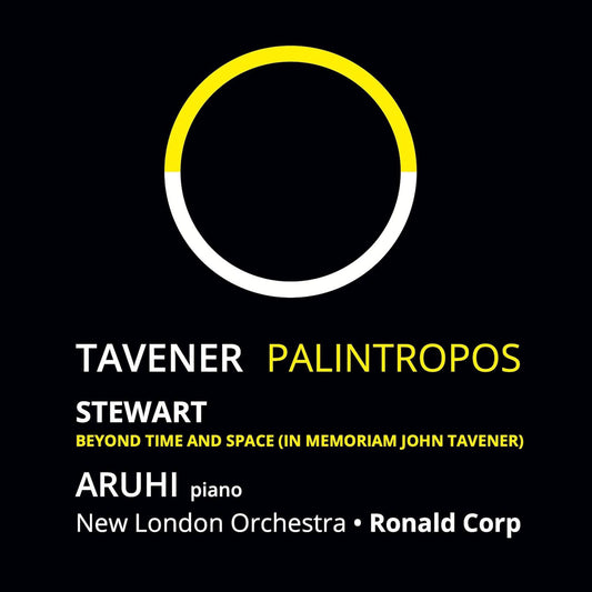 Palintropos / Michael Stewart: Beyond Time And Space (In Memoriam John Tavener)