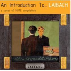 An Introduction To Laibach / Reproduction Prohibited