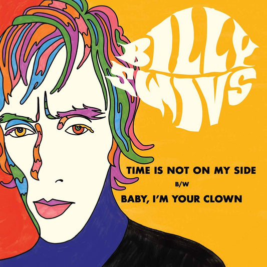 Time Is Not On My Side / Baby I’m Your Clown