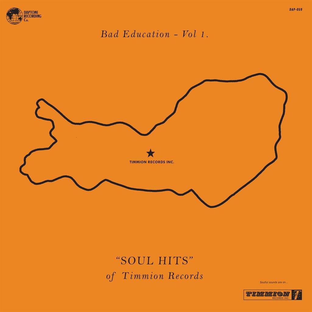 Bad Education Vol 1 - Soul Hits of Timmion Records