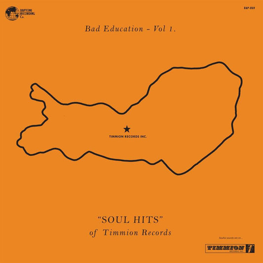 Bad Education Vol 1 - Soul Hits of Timmion Records