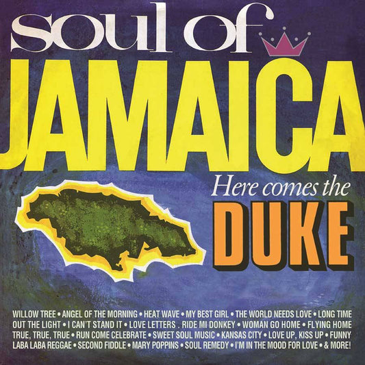 Soul of Jamaica / Here Comes the Duke