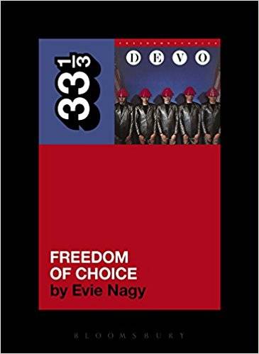 33 1/3 : Devo's Freedom of Choice