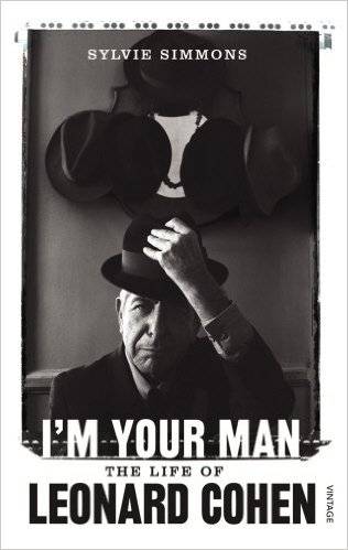 I'm Your Man: The Life Of Leonard Cohen