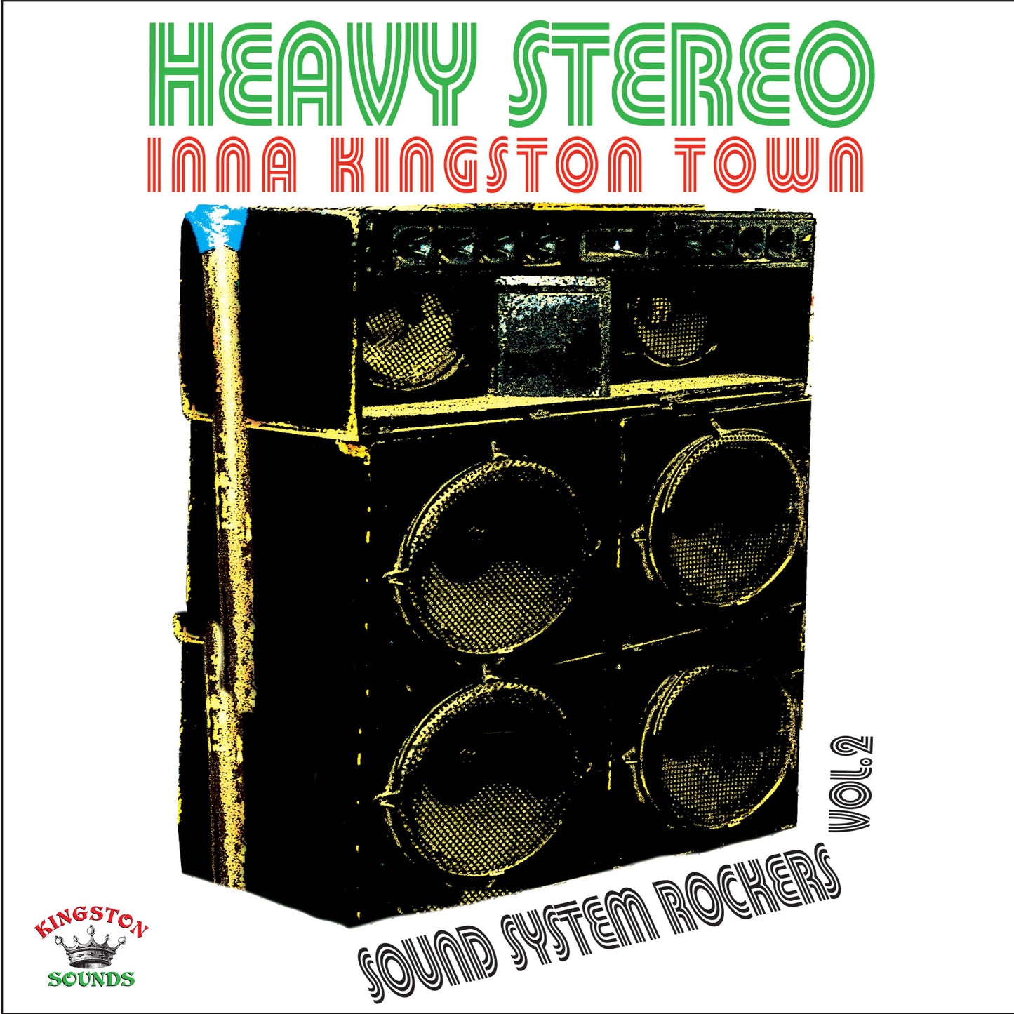 Heavy Stereo Inna Kingston Town Sound System Rockers Vol .2