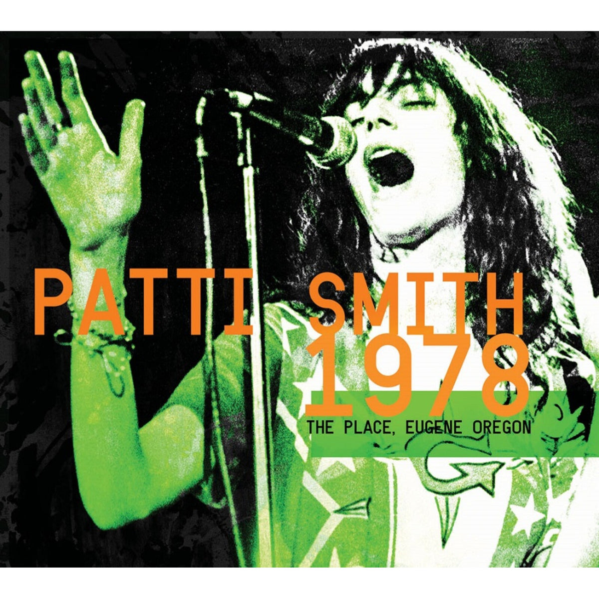 Patti Smith - The Place, Eugene Oregon 1978 Product Image