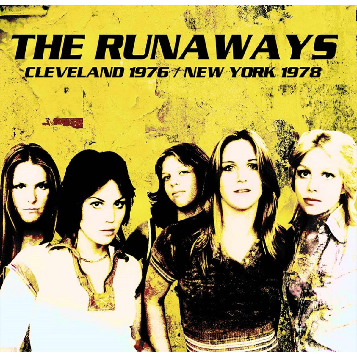 The Runaways - Cleveland 1976 / New York 1978 Product Image