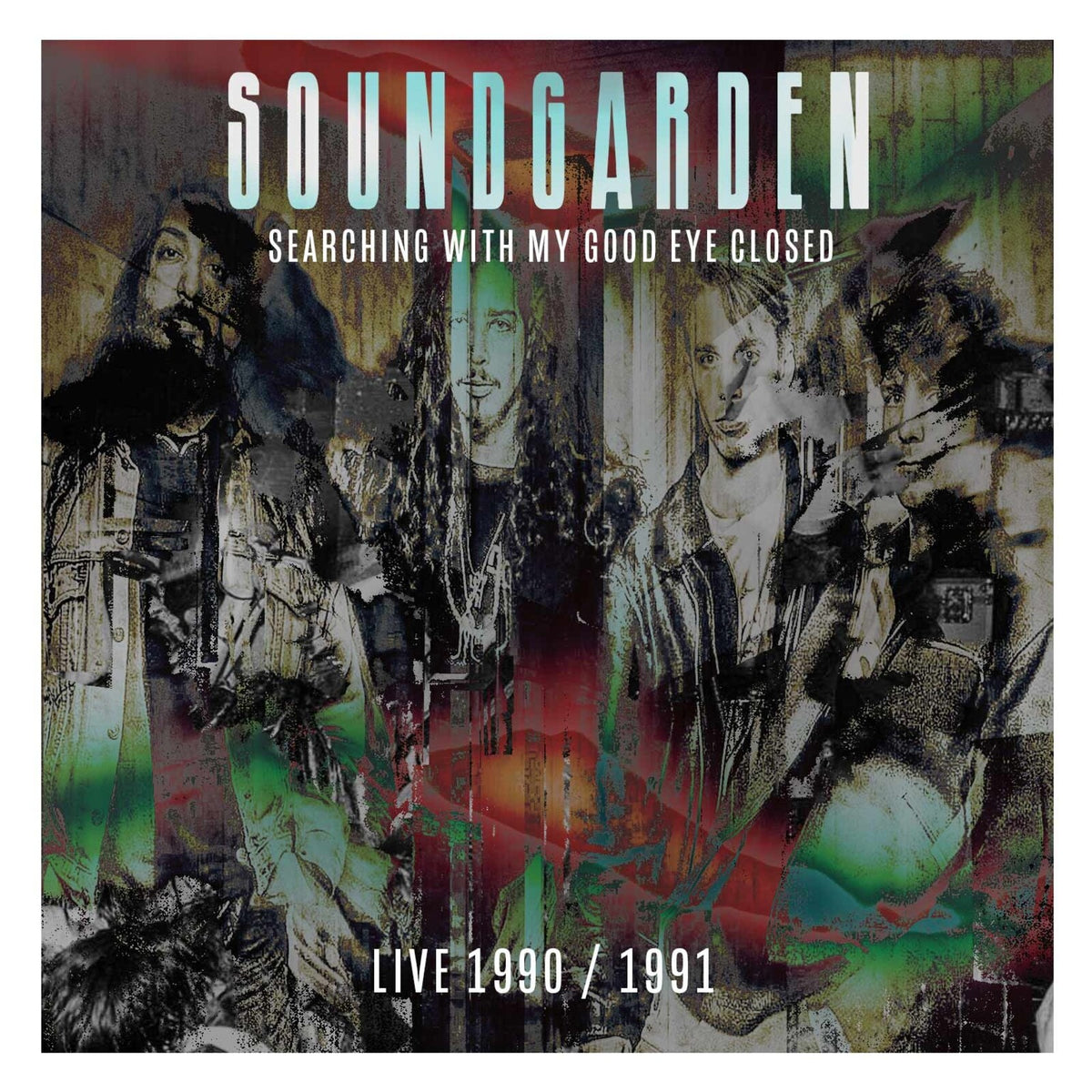 Soundgarden - Searching With My Good Eye Closed Live 90/91 Product Image