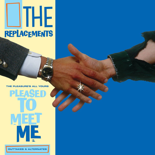 The Pleasure's All Yours: Pleased to Meet Me Outtakes and Alternates
