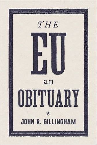 The European Union: An Obituary