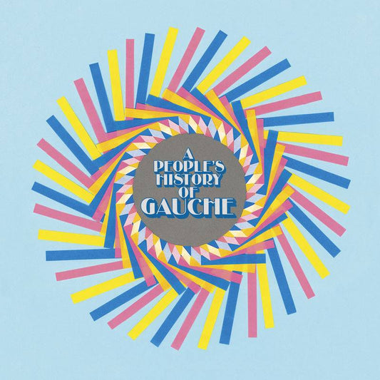 A People's History of Gauche