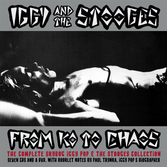 From K.O to Chaos - The Complete Skydog Iggy and the Stooges Collection