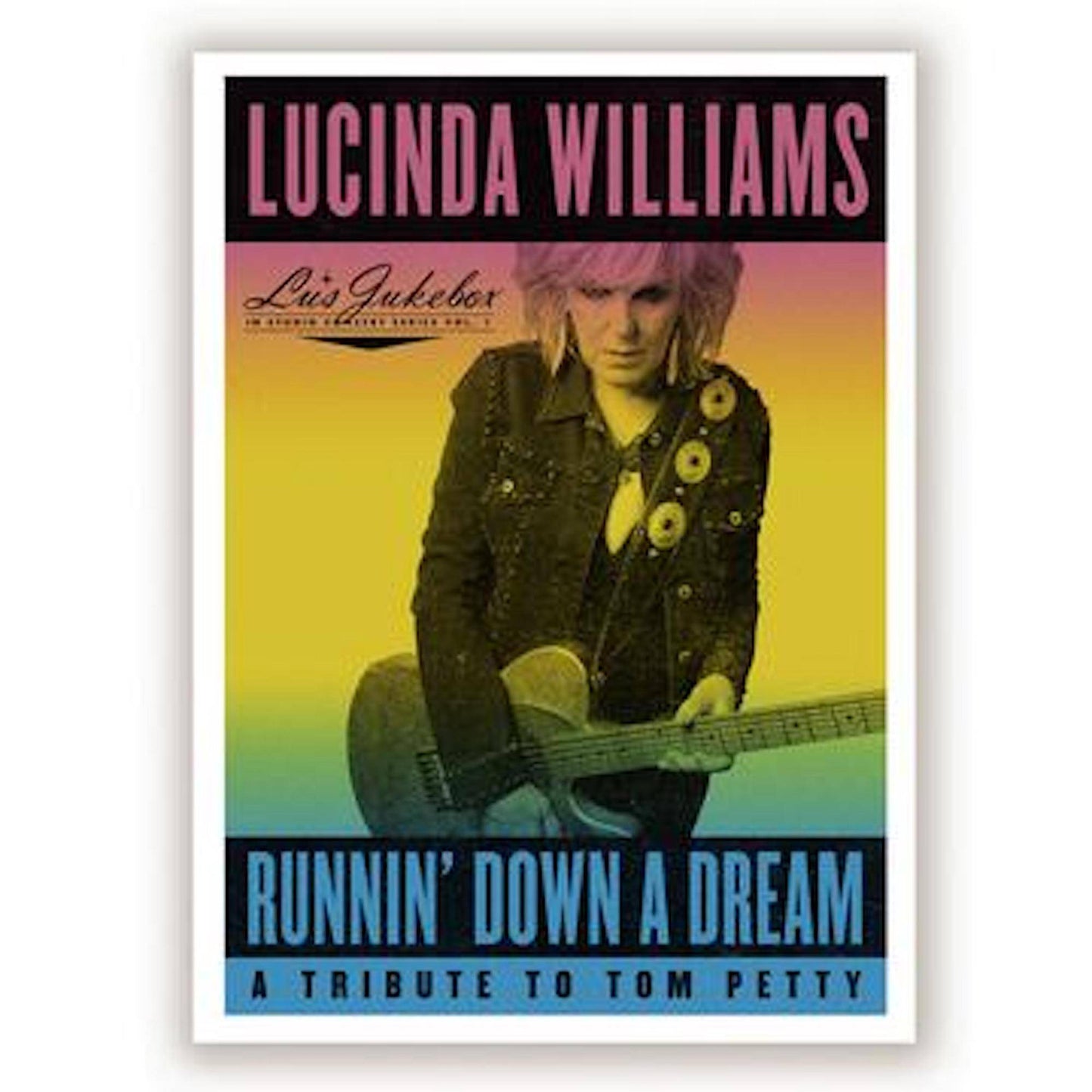 Lu's Jukebox Vol. 1: Runnin' Down a Dream: A Tribute to Tom Petty