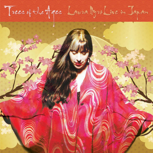 Trees Of The Ages: Laura Nyro Live In Japan (RSD 2022 Edition)