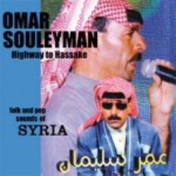 Highway To Hassake : Folk and Pop Sounds Of Syria