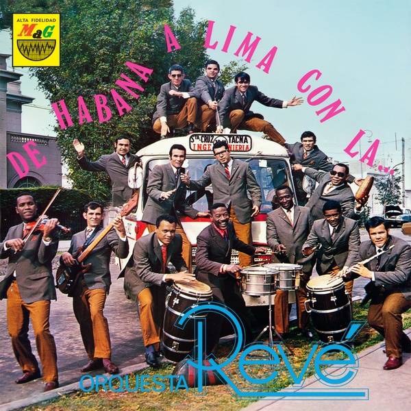 De Habana A Lima Con La Orquesta Reve