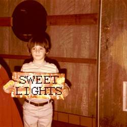 Sweet Lights / Sweet Lights