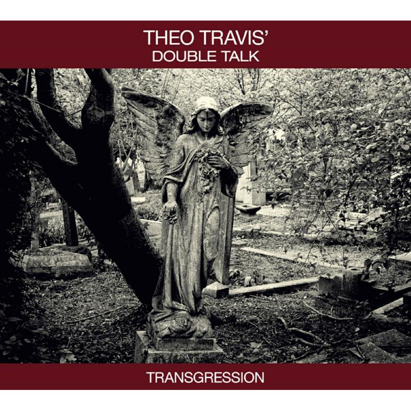 Theo Travis' Double Talk - Transgression Product Image