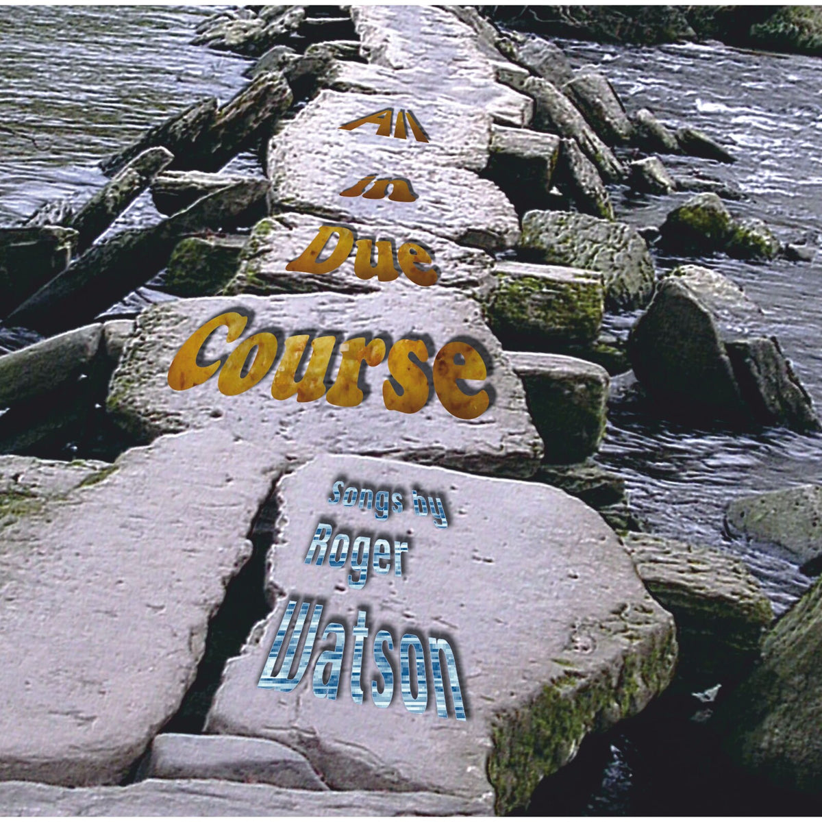 Various - All in Due Course - Songs by Roger Watson Product Image