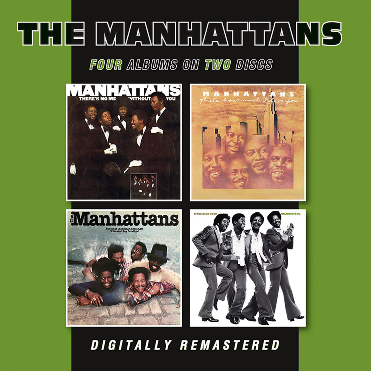 The Manhattans - There's No Me Without You / That's How Much I Love You / The Manhattans / It Feels So Good Product Image