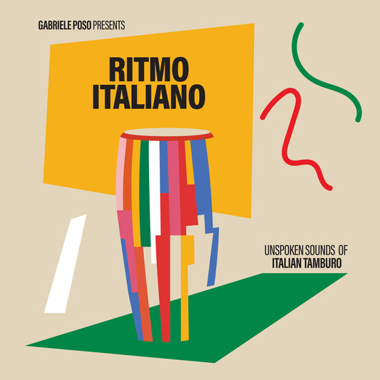 Various - Gabriele Poso presents: Ritmo Italiano 'Unspoken sounds of Italian Tamburo' Product Image