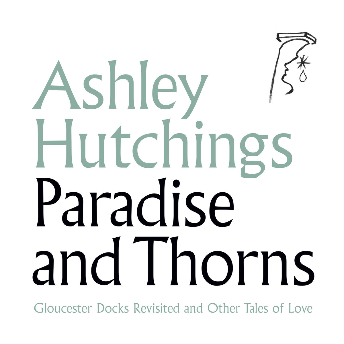 Ashley Hutchings - Paradise and Thorns Product Image