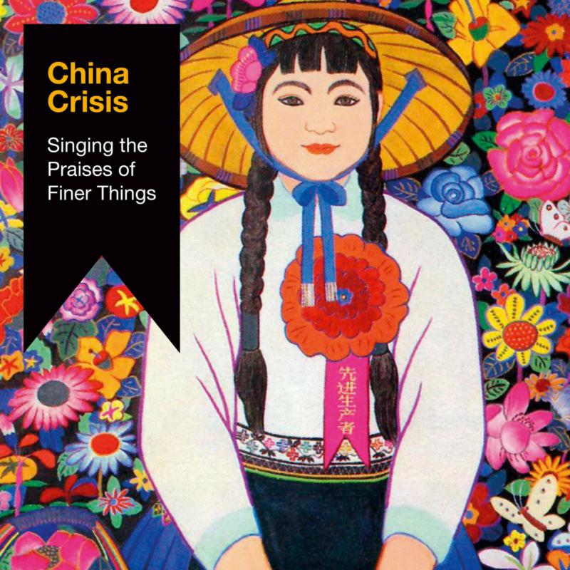 China Crisis - Singing The Praises Of Finer Things Product Image