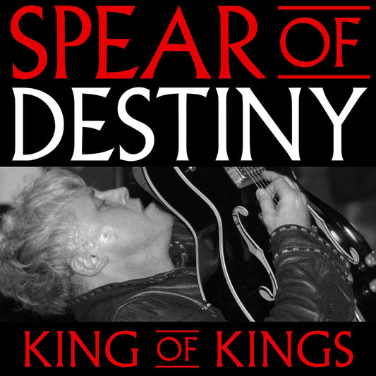 Spear Of Destiny - King Of Kings Product Image