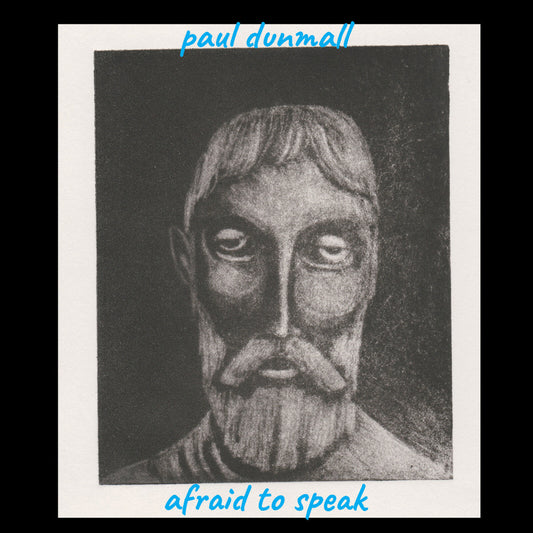 Paul Dunmall - Afraid To Speak Product Image