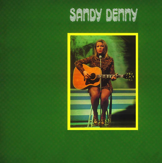 It’s Sandy Denny