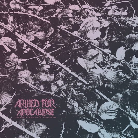 Armed for Apocalypse - The Earth Is Breathing Beneath Me Product Image
